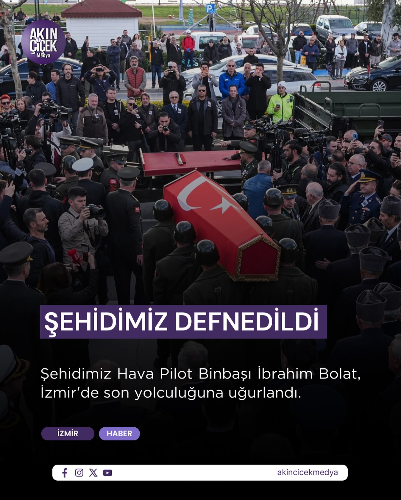 Balıkesir’de 9’uncu Ana Jet Üs Komutanlığı’ndan kalkış yapan F-16 uçağının kaza kırıma uğraması sonucu şehit olan Hava Pilot Binbaşı İbrahim Bolat, memleketi İzmir’de son yolculuğuna uğurlandı.