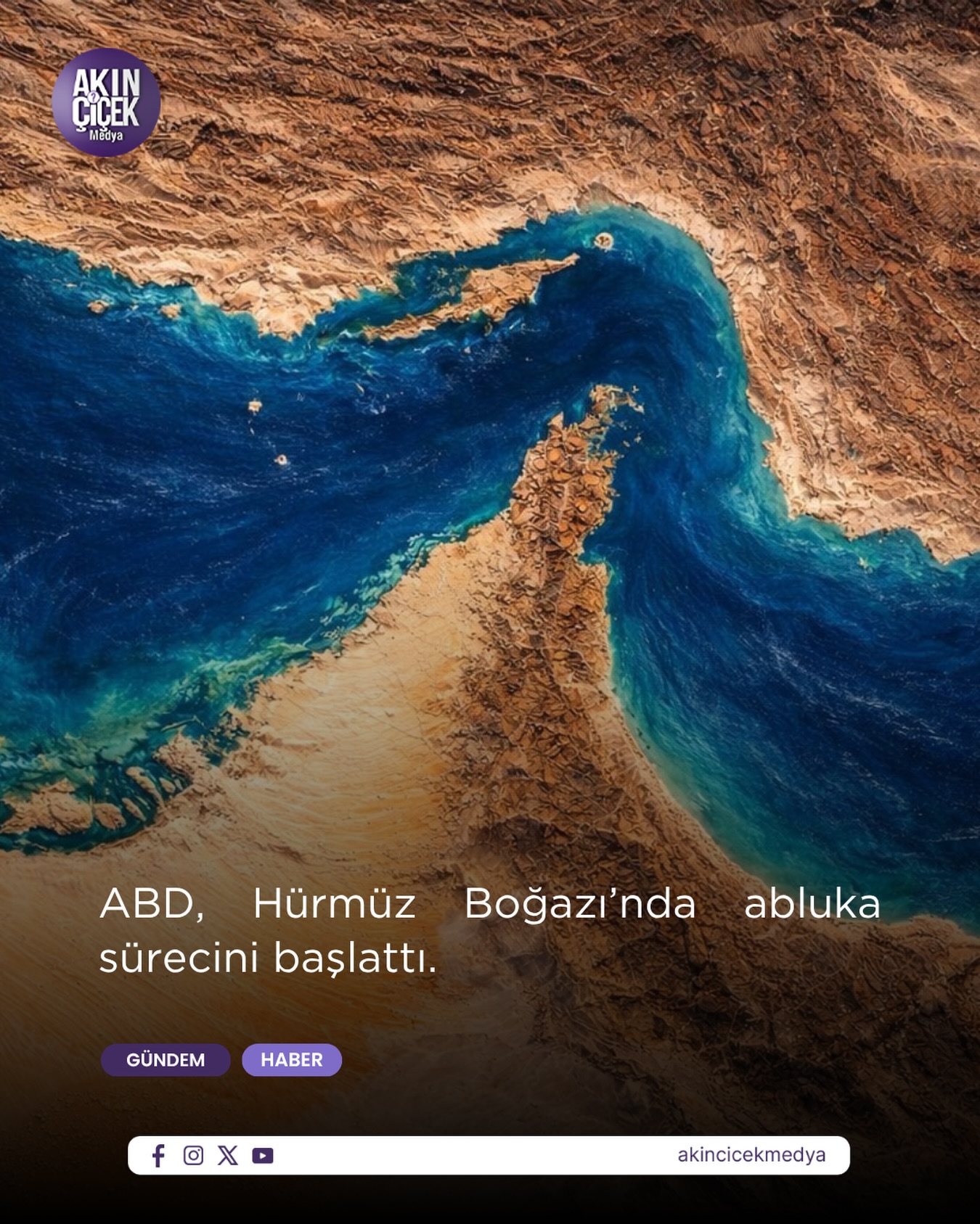 ABD, Hürmüz Boğazı’nda abluka sürecini başlattı.