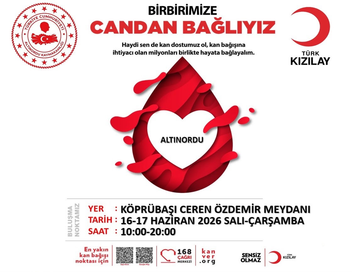 Altınordu Kaymakamlığımızın koordinesinde, Altınordu Kızılay Başkanlığı iş birliğiyle, 16-17 Haziran tarihlerinde Köprübaşı Ceren Özdemir Meydanı’nda “Birbimize Candan Bağlıyız” sloganıyla Kan Bağışı Kampanyası düzenlenecektir.

Kampanyaya tüm vatandaşlarımızın desteğini bekliyoruz.